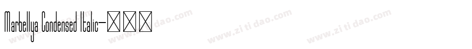 Marbellya Condensed Italic字体转换